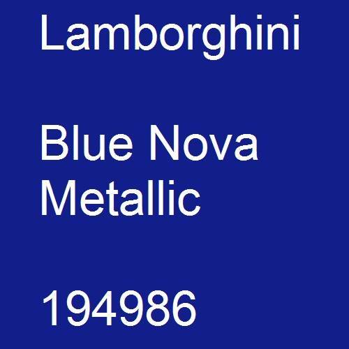 Lamborghini, Blue Nova Metallic, 194986.